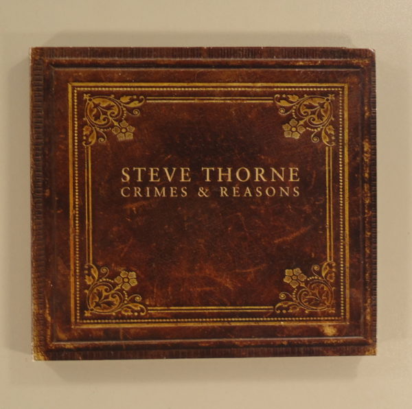 Steve Thorne ‎– Crimes & Reasons