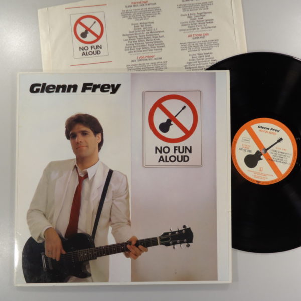 Glenn Frey ‎– No Fun Aloud