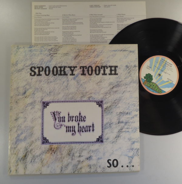 Spooky Tooth – You Broke My Heart So...I Busted Your Jaw