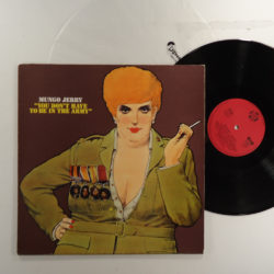 Mungo Jerry – You Don't Have To Be In The Army